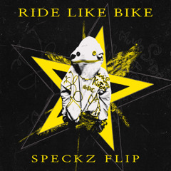 HARRISUN x FLEX GRIZZLY- RIDE LIKE BIKE (SPECKZ FLIP)