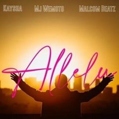 Kaysha x MJ Wemoto x Malcom Beatz - Allelu (Audio Official)