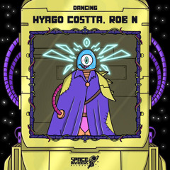 Hyago Costta, Rob N - Dancing (Radio Edit) [SPACE INVADERS]