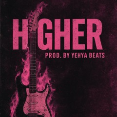 [FREE] Higher – Emo Rock x Pop Punk Guitar Type Beat 2025 Prod. by Yehya Beats.mp3