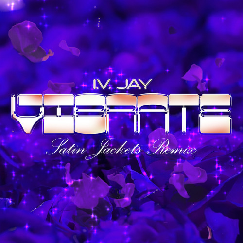 Vibrate (Remix) [feat. Satin Jackets]