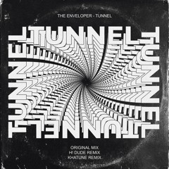 Khatune Remix Tunnel - Radio Edit