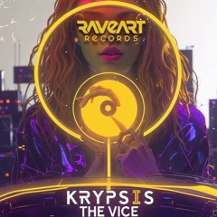 Krypsis - The Vice [Raveart Records]