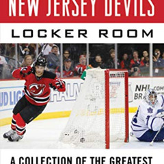 VIEW PDF 📂 Tales from the New Jersey Devils Locker Room: A Collection of the Greates
