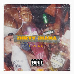 Gwap- Dirty Diana