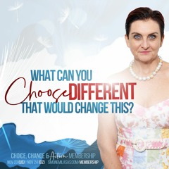 What Can You Choose Different That Would Change This?