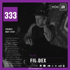 🟣🟣🟣MOAI Radio | Podcast 333 | Fil Dex | Belgium