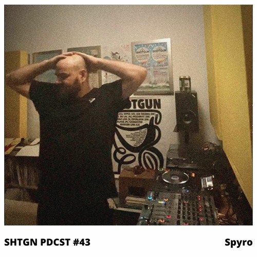 SHTGN PDCST #43 - Spyro