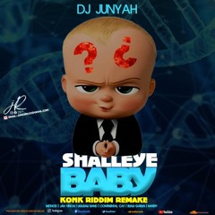 Dj Junyah- Shalleye Baby (Konk Riddim Remake)