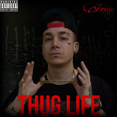 Thug Life