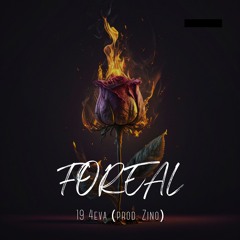 Foreal (prod. Zino)