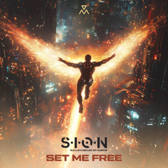 S.I.O.N - Set Me Free