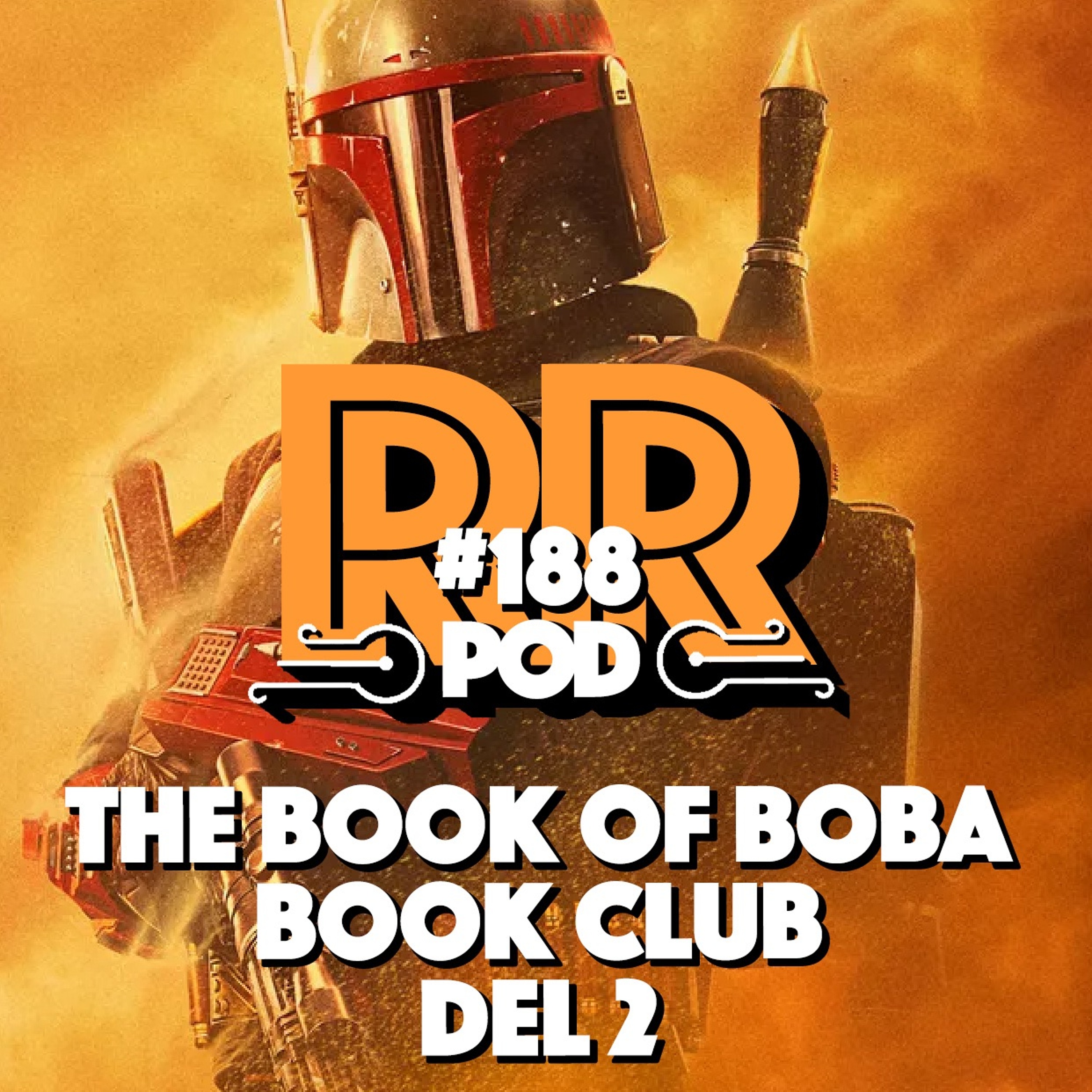 Book Of Boba Book Club - Del 2 - Rebellradion #188 episode artwork