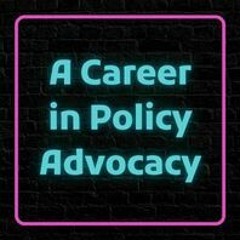 A Career in Policy Advocacy
