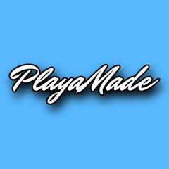 PlayaMade | made on the Rapchat app (prod. by Rapchat)