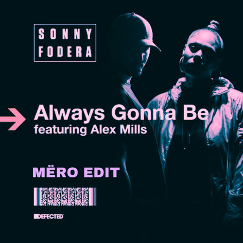 Always Gonna Be  ( Ben Meredith ) MËRO EDIT