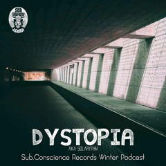 ♫ Winter Podcast #3 ı{ Dystopia }ı - Sub.Conscience Records