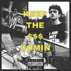 Keep the Money Cummin'