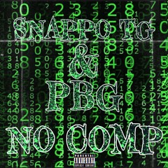 PBG & SNAPPO - NO COMP