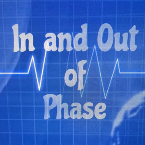In And Out Of Phase