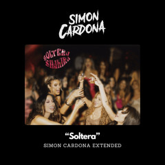 Soltera (Simon Cardona Extended VJ) [FREE]
