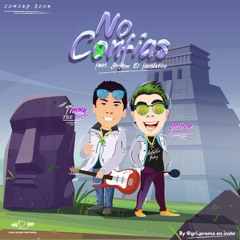 No confías- Griflow El Fantástico feat. Timmy The Shit