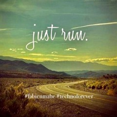just run.