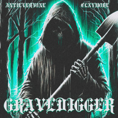 GRAVEDIGGER (Prod by CLXYMORE)