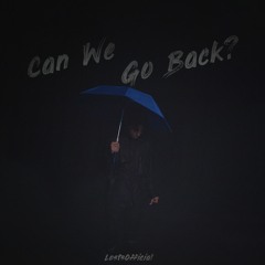 LostsOfficial - Can We Go Back?