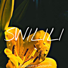 SWILILI - (Desckom X Ryzen) 2022