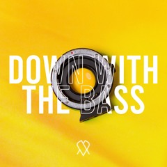 NINE - Down With The Bass