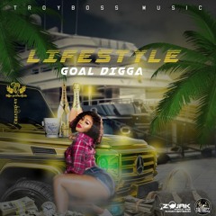 Goal Digga - LifeStyle (Clean)