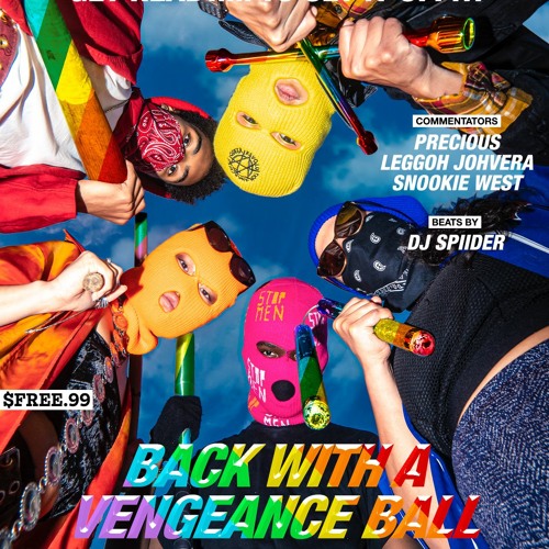 Back With A Vengeance Ball LIVE! with Leggoh JohVera, Precious, and Snookie West and DJ Spiider