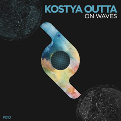 Premiere: Kostya Outta - On Waves [Proportion]