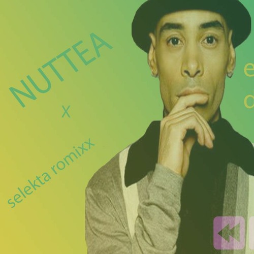 Nuttea ELLE TE REND DINGUE  X SELEKTA ROMIXX 2020