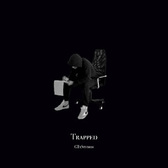Trapped [Prod. Erameld x 7th Realm]