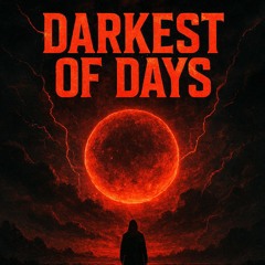 Darkest of Days