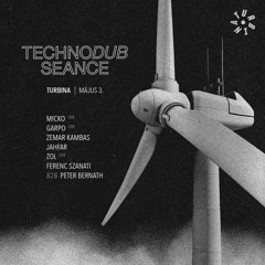 Zemar Kambas @ Turbina - Technodub Seance
