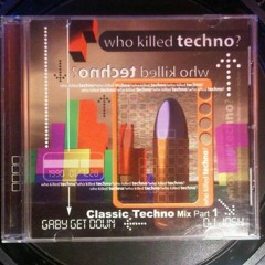 Who Killed Techno