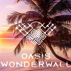 Oasis - Wonderwall (Infinite System Remix)