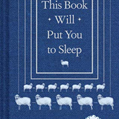 free EPUB 🗸 This Book Will Put You to Sleep: (Books to Help Sleep, Gifts for Insomni