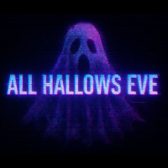 All Hallows Eve (Demo)