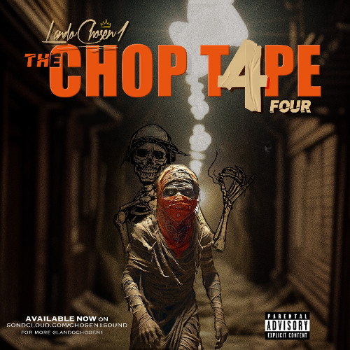 The ChopTape vol4 | "A Bare Badness" | by Lando Chosen 1 [Explicit] NEW DANCEHALL 2023 - 2024