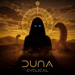 Cyclical - DUNA (Original Mix) - FREE DOWNLOAD