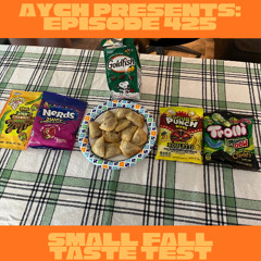 Episode 425 - Small Fall Taste Test
