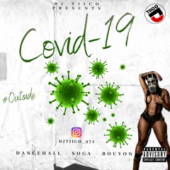 DJ TIICO - COVID - 19 MIX