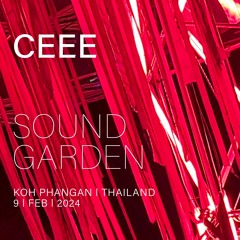 CEEE @ SOUNDGARDEN I Koh Phangan