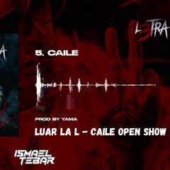 Luar La L ft Wisin, Ozuna  - Caile ( Open Show Ismael Tebar )