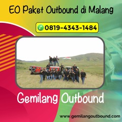Paket Outbound LDKS Bromo Batu Malang, Hub 0819-4343-1484