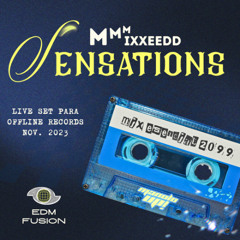 Manolo UP! -x- Offline Records. "Mixed Sensations". 2023 presentation set